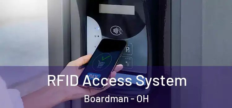 RFID Access System Boardman - OH